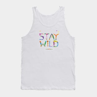 STAY WILD - tropical word art Tank Top